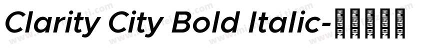 Clarity City Bold Italic字体转换